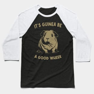 Urban Canine CGuinea Pig Delight It's Guinea Be A Good Wheek Baseball T-Shirt